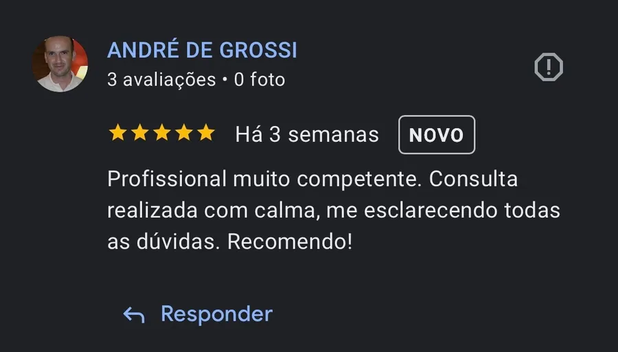 Avaliação no Google de André de Grossi: “Profissional muito competente. Consulta realizada com calma, me esclarecendo todas as dúvidas. Recomendo!”